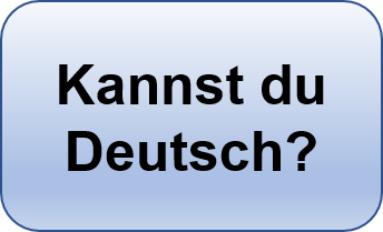 Kannst du Deutsch?